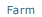 the farm